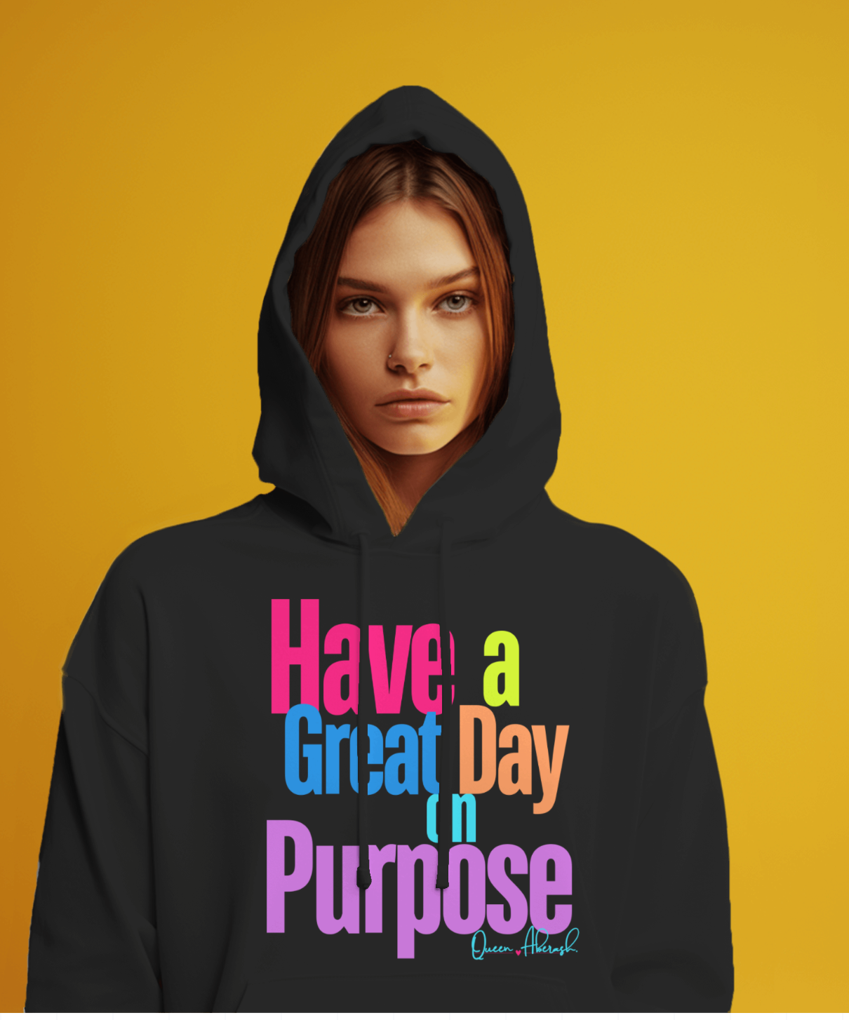 Have a Great Day on Purpose | Pullover Hoodie