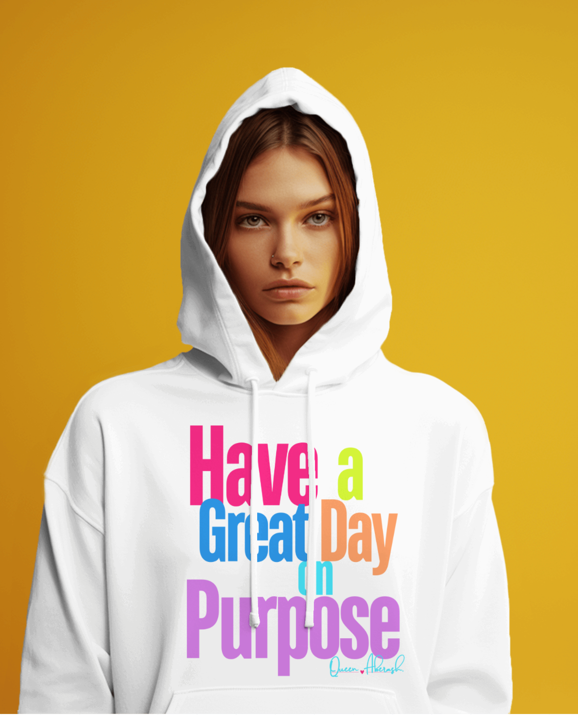 Have a Great Day on Purpose  Pullover Hoodie