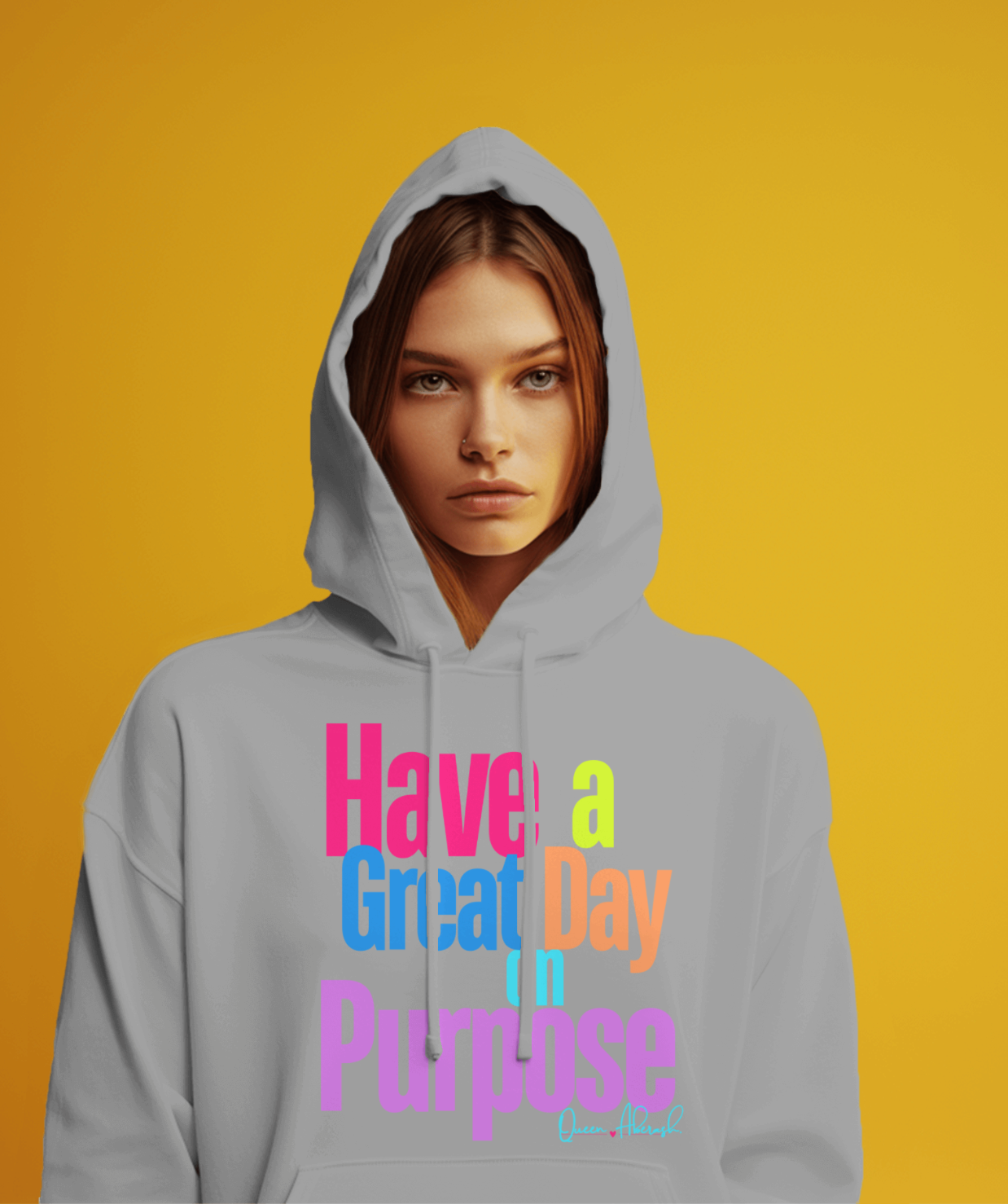 Have a Great Day on Purpose  Pullover Hoodie