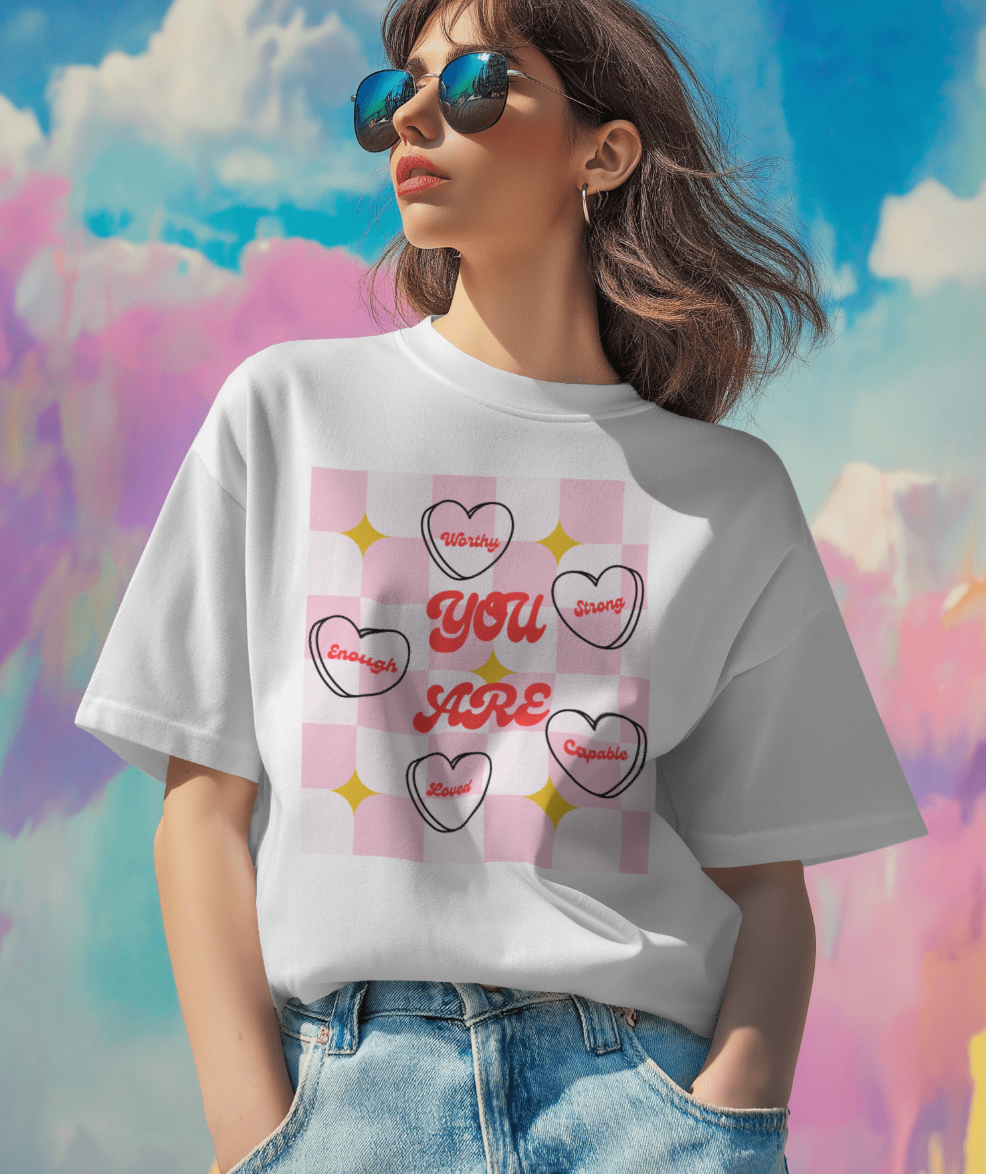 You Are Affirmations | Shirtee