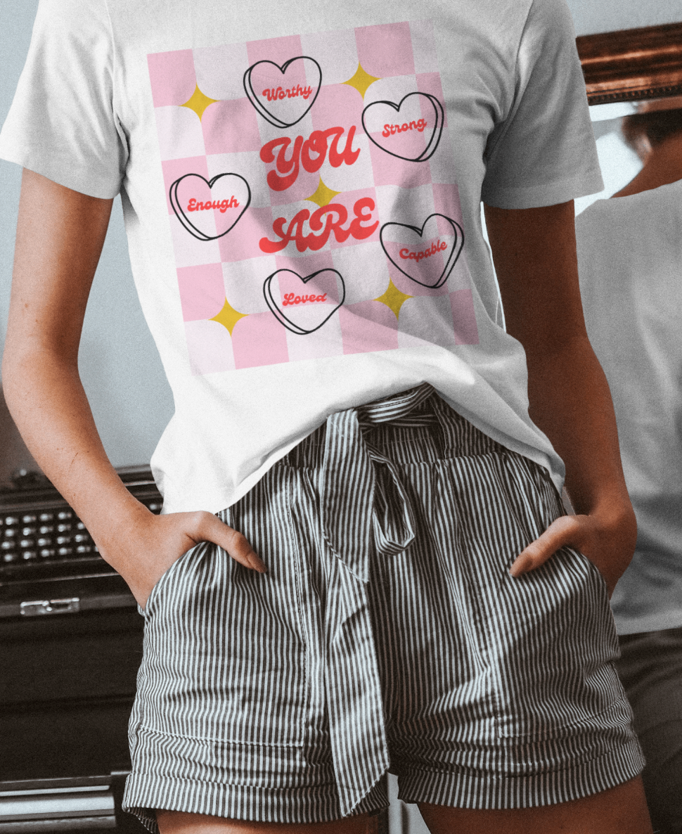 You Are Affirmations | Shirtee