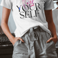 Love Your Self | Shirtee
