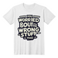 You Worried bout the Wrong Stuff Tho😂| Shirtee